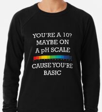 You're Basic! Lightweight Sweatshirt