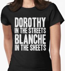DOROTHY IN DEN STRASSEN BLANCHE IN DEN BLÄTTERN Tailliertes T-Shirt für Frauen