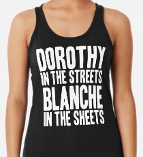 DOROTHY IN DEN STRASSEN BLANCHE IN DEN BLÄTTERN Tanktop für Frauen