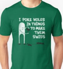 Making Swiss Happen Unisex T-Shirt