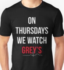 "On Thursdays We Watch Grey's" Unisex T-Shirt