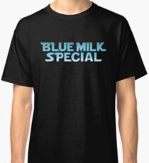 Blue Milk Special T-shirts! Classic T-Shirt