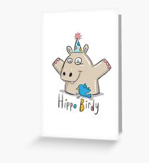 Hippo Birdy! Greeting Card
