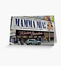Mamma Mia, Winter Garden Theatre, Times Square, NYC Greeting Card