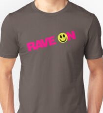 Rave On DJ Unisex T-Shirt