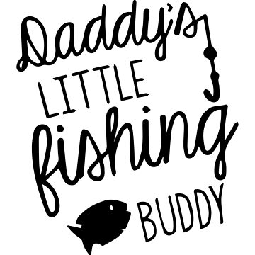 Daddys fishing buddy Sticker for Sale by FLOWERNAJMA