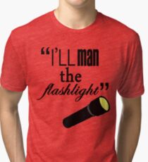 I guess somebody has to take the dangerous jobs, huh? Tri-blend T-Shirt