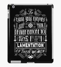 What is best in life... iPad Case/Skin
