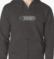 Please reconnect to controller Zipped Hoodie