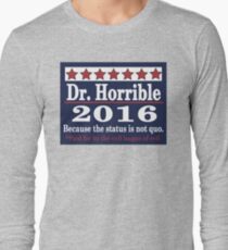 vote Dr. Horrible 2016 Long Sleeve T-Shirt