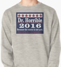 vote Dr. Horrible 2016 Pullover