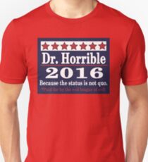 Vote dr. horrible 2016 Unisex T-Shirt