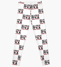 My life is not a Joke! It's a one liner Leggings