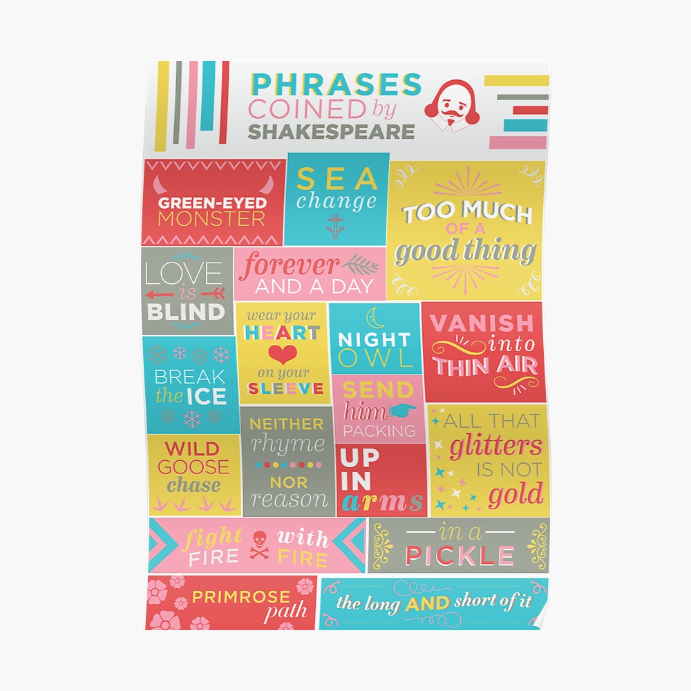 phrases-coined-by-shakespeare-poster-by-livelylexie-redbubble