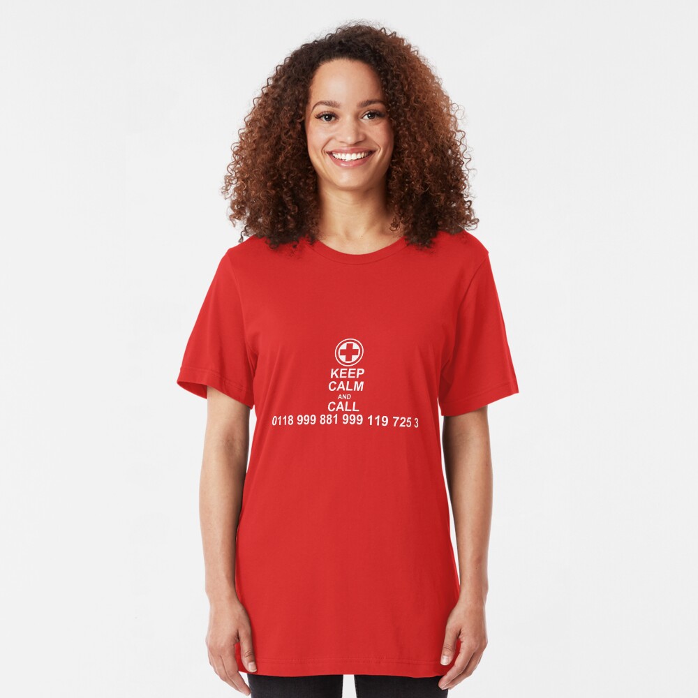 Keep Calm and Call 0118 999 881 999 119 725 3 Slim Fit T-Shirt