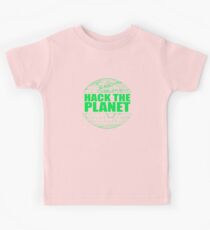 Hack The Planet Kids Tee