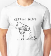 Getting Salty? Unisex T-Shirt
