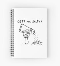 Getting Salty? Spiral Notebook