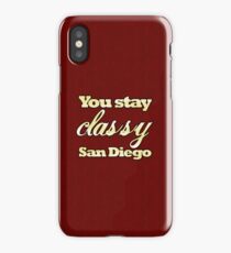 Stay Classy iPhone Case