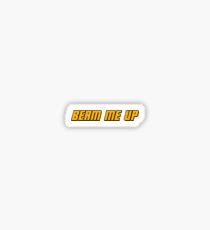 Beam Me Up Sticker