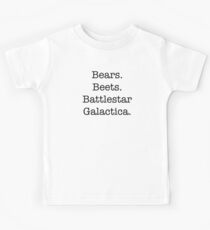 Bears. Beets. Battlestar Galactica. Kids Tee
