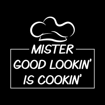 Mr. Good Lookin is Cookin, Grilling Apron