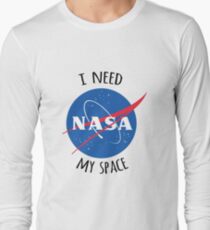 I Need My Space (NASA) Long Sleeve T-Shirt