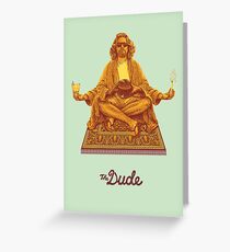 The Dude Greeting Card