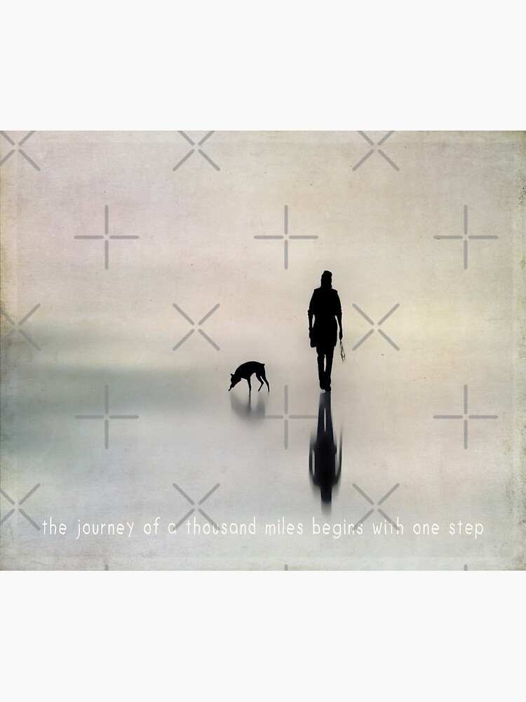 the journey of a thousand miles begins with one step by Ingz
