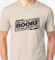 Move Along These Aren't The Boobs You're Looking For (black) Unisex T-Shirt