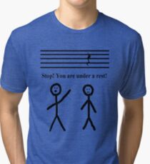 Funny Music Joke T-Shirt Tri-blend T-Shirt