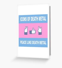 Peace Like Death Metal Greeting Card