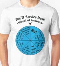 The IT Service Desk Wheel of Answers. Unisex T-Shirt