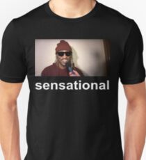 SENSATIONAL Unisex T-Shirt