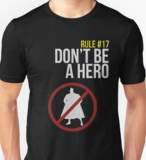 Zombie Survival Guide - Rule #17: Don't Be A Hero Unisex T-Shirt