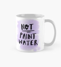 Not Paint Water Mug