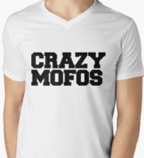 Crazy Mofos Men's V-Neck T-Shirt