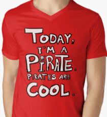 Today, I'm a pirate. Men's V-Neck T-Shirt