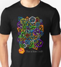 D&D (Dungeons and Dragons) - This is how I roll! Unisex T-Shirt