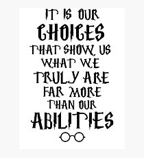 Dumbledore quote Photographic Print