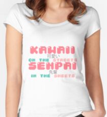 ♡ KAWAII on the streets, SENPAI in the sheets ♡ Women's Fitted Scoop T-Shirt