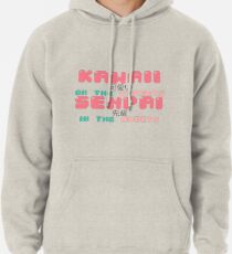 Sudadera con capucha ♡ KAWAII en las calles, SENPAI en las sábanas ♡