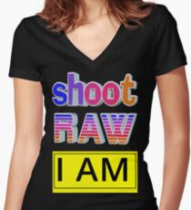 Shoot RAW: I AM Women's Fitted V-Neck T-Shirt