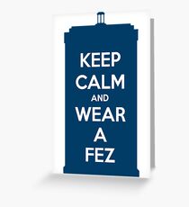 Keep Calm and Wear a Fez Greeting Card