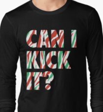 Can I Kick It? (white) Long Sleeve T-Shirt