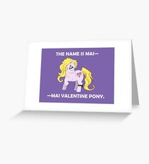 Mai Pony Greeting Card