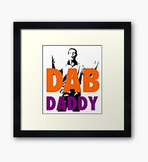 THE REAL DAB DADDY Framed Print