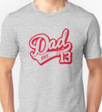 Dad established 2013 Unisex T-Shirt