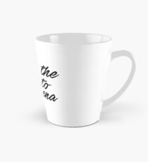 You're the Blair to my Serena Tall Mug