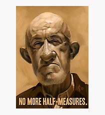 No More Half Measures Fotodruck